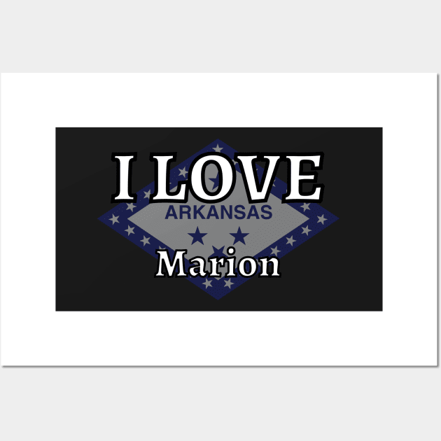 I LOVE Marion | Arkensas County Wall Art by euror-design